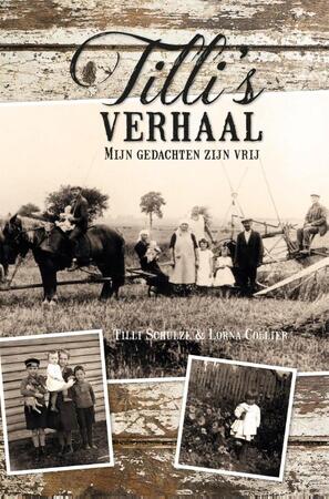 Tilli's verhaal - Tilli Schulze, Lorna Collier
