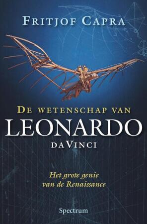De wetenschap van Leonardo da Vinci - Fritjof Capra De wetenschap van Leonardo da Vinci - Fritjof Capra