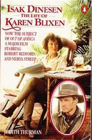 Isak Dinesen - Judith Thurman Isak Dinesen - Judith Thurman