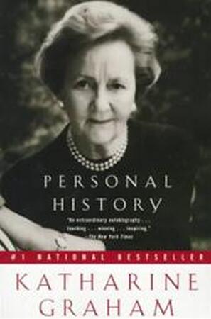 Personal history - Katharine Graham Personal history - Katharine Graham