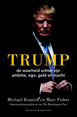 Trump - Michael Kranish, Marc Fisher Trump - Michael Kranish, Marc Fisher