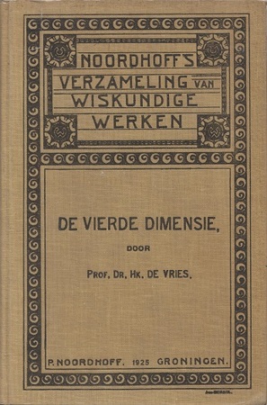De vierde dimensie - Dr. H. de Vries De vierde dimensie - Dr. H. de Vries