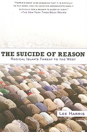 The Suicide of Reason - Lee Harris The Suicide of Reason - Lee Harris