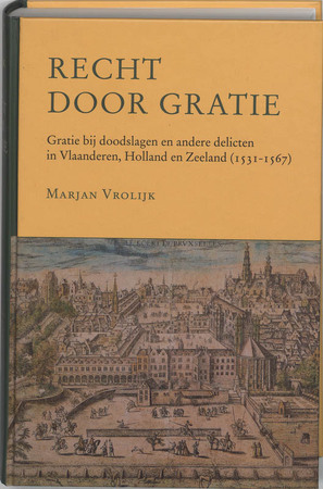 Recht door gratie - M. Vrolijk