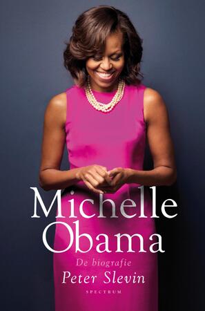 Michelle Obama - Peter Slevin Michelle Obama - Peter Slevin