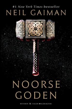 Noorse goden - Neil Gaiman Noorse goden - Neil Gaiman