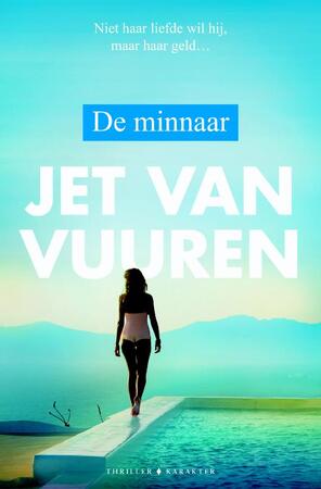De minnaar - Jet van Vuuren De minnaar - Jet van Vuuren