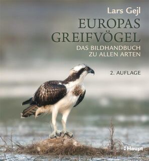 Europas Greifvögel - Lars Gejl (ISBN 9783258081533)