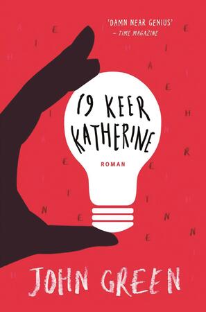 Negentien keer Katherine - John Green Negentien keer Katherine - John Green
