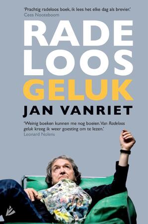 Radeloos geluk - Jan Vanriet Radeloos geluk - Jan Vanriet