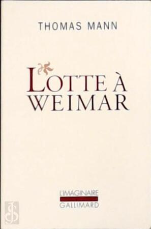 Lotte à Weimar - Thomas Mann Lotte à Weimar - Thomas Mann