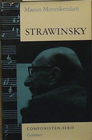 Strawinsky - Marius Monnikendam Strawinsky - Marius Monnikendam