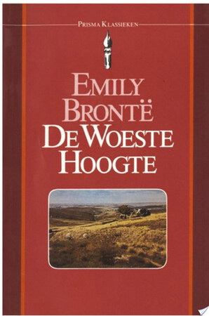 De woeste hoogte - Emily Brontë De woeste hoogte - Emily Brontë