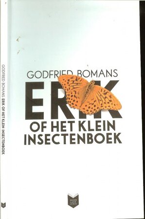 Erik of het klein insectenboek - Godfried Bomans Erik of het klein insectenboek - Godfried Bomans
