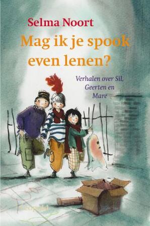 Mag ik je spook even lenen ? - S. Noort