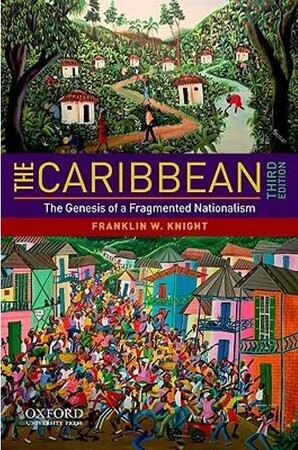 The Caribbean - Franklin W. Knight The Caribbean - Franklin W. Knight
