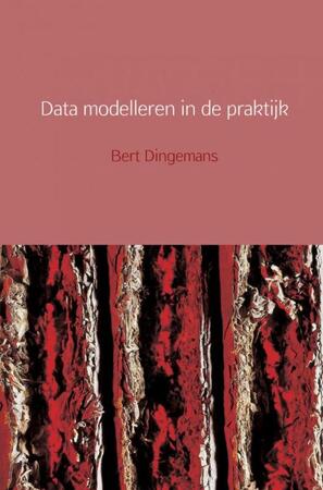Data modelleren in de praktijk - Bert Dingemans