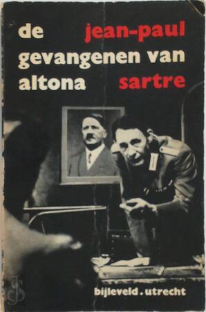 De gevangenen van Altona - Jean-Paul Sartre, Gerrit Kouwenaar De gevangenen van Altona - Jean-Paul Sartre, Gerrit Kouwenaar