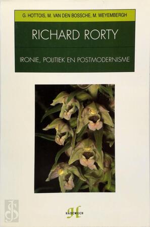 Richard Rorty - Marc van den Bossche, Maurice Weyembergh Richard Rorty - Marc van den Bossche, Maurice Weyembergh