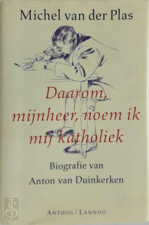 Daarom mijnheer, noem ik mij katholiek - Michel van der Plas Daarom mijnheer, noem ik mij katholiek - Michel van der Plas