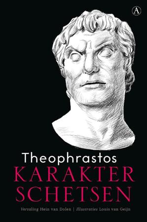 Karakterschetsen - Theophrastos Karakterschetsen - Theophrastos