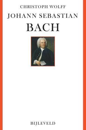 Johann Sebastian Bach - Christoph Wolff