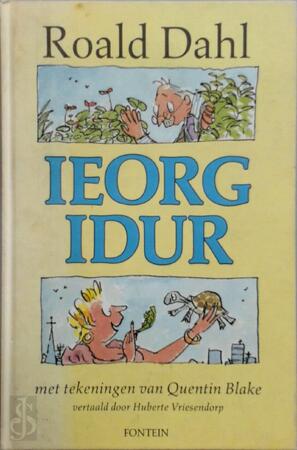 Ieorg Idur - Roald Dahl, Quentin Blake, Huberte ( Vert.) Vriesendorp Ieorg Idur - Roald Dahl, Quentin Blake, Huberte ( Vert.) Vriesendorp