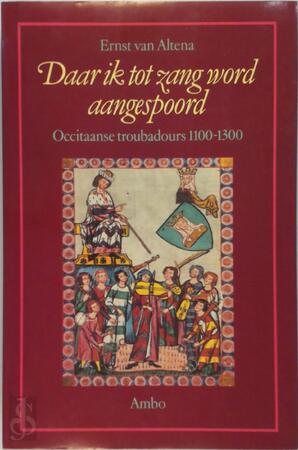 Daar ik tot zang word aangespoord - Ernst van Altena Daar ik tot zang word aangespoord - Ernst van Altena