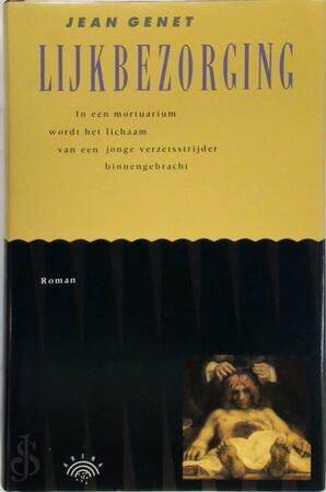 Lijkbezorging - Jean Genet, Karina van Santen Lijkbezorging - Jean Genet, Karina van Santen