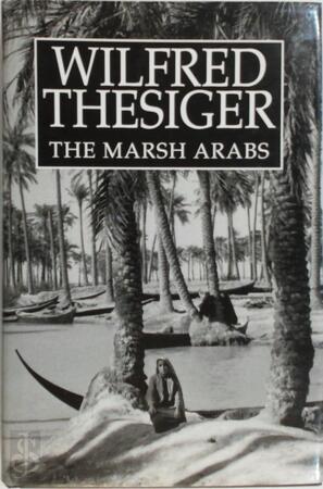 The Marsh Arabs - W. Thesiger The Marsh Arabs - W. Thesiger