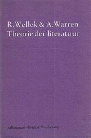 Theorie der Literatuur - René Wellek, Austin Warren Theorie der Literatuur - René Wellek, Austin Warren