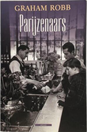 Parijzenaars - Graham Robb Parijzenaars - Graham Robb