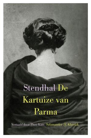 De Kartuize van Parma - Stendhal De Kartuize van Parma - Stendhal