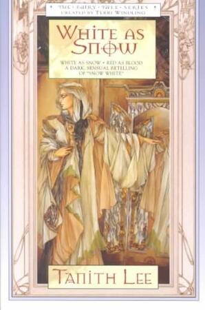 White As Snow - Tanith Lee White As Snow - Tanith Lee