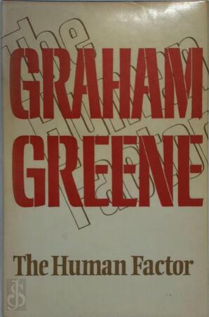 The Human Factor - Graham Greene The Human Factor - Graham Greene