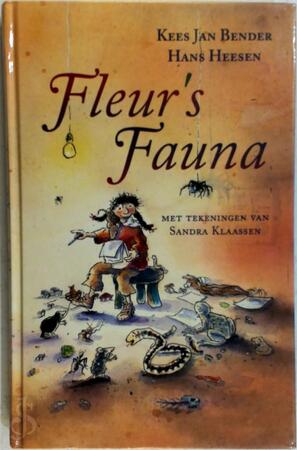 Fleur's fauna - Kees Jan Bender, Hans Heesen, Sandra Klaassen