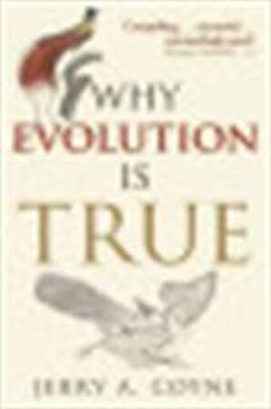 Why evolution is true - Jerry A. Coyne Why evolution is true - Jerry A. Coyne