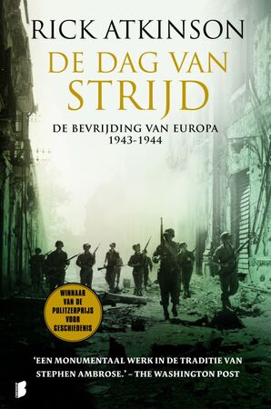 De dag van strijd - Rick Atkinson De dag van strijd - Rick Atkinson