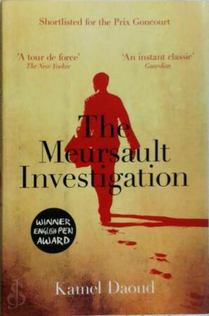 Meursault Investigation - Kamel Daoud