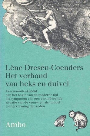 Het verbond van heks en duivel - Lène Dresen-Coenders