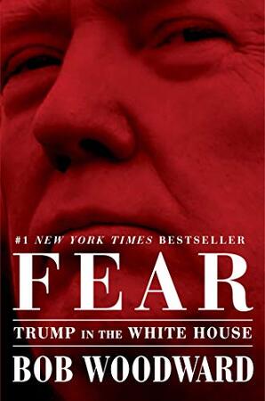 Fear - Bob Woodward