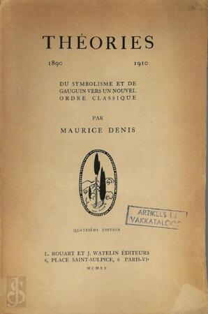 Théories 1890-1910 - Maurice Denis