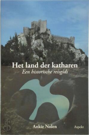Het land der Katharen - A. Nolen Het land der Katharen - A. Nolen