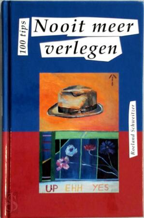 Nooit meer verlegen - R. Schweitzer