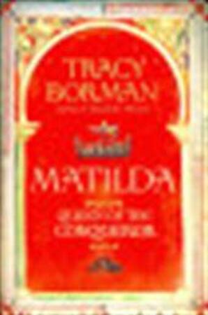 Matilda - Tracy Borman Matilda - Tracy Borman