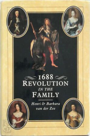 1688 - Revolution in the family - Henri Antony & Barbara van der Van Der Zee 1688 - Revolution in the family - Henri Antony & Barbara van der Van Der Zee