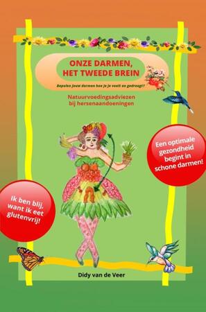 Onze darmen, het tweede brein - Didy Van de Veer Onze darmen, het tweede brein - Didy Van de Veer