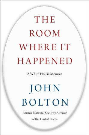 The Room Where it Happened - john bolton The Room Where it Happened - john bolton