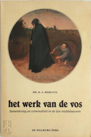 Het werk van de vos - D.A. Berents Het werk van de vos - D.A. Berents