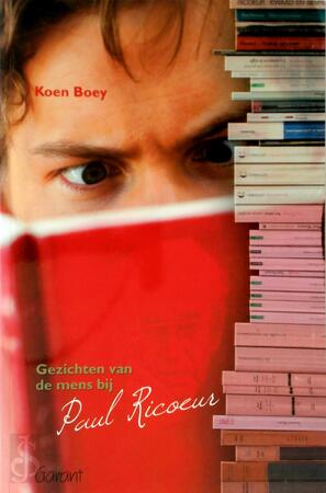Gezichten van de mens bij Paul Ricoeur - K. Boey